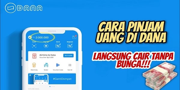 Cara Pinjam Uang di Aplikasi DANA Tanpa KTP Cara Pinjam Uang di Aplikasi DANA Tanpa KTP